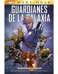 Marvel Must-Have. Guardianes de la Galaxia: Vengadores Cósmicos | N1221-PAN16 | Michael Avon Oeming, Mike Del Mundo, Steve McNiven, Ming Doyle, Brian Michael Bendis, Sara Pichelli | Terra de Còmic - Tu tienda de cómics online especializada en cómics, manga y merchandising