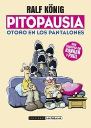 Pitopausia. Otoño en los pantalones | 20389 | Ralf König | Terra de Còmic - Tu tienda de cómics online especializada en cómics, manga y merchandising