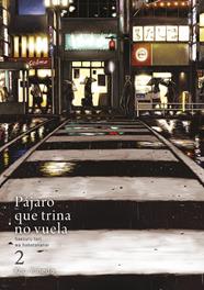 Pájaro que trina no vuela, Vol. 2 | N1216-TOMOD011 | Kou Yoneda | Terra de Còmic - Tu tienda de cómics online especializada en cómics, manga y merchandising