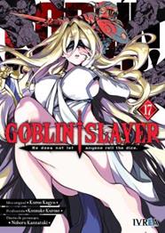 Goblin slayer 17 | N1026-IVR06 | Kumo Kagyu, Kousuke Kurose, Noboru Kannatuki | Terra de Còmic - Tu tienda de cómics online especializada en cómics, manga y merchandising