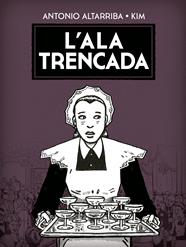 L'ala trencada | N0923-NOR34 | Antonio Altarriba i Kim | Terra de Còmic - Tu tienda de cómics online especializada en cómics, manga y merchandising