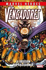 Marvel Héroes. Los Vengadores: La obsesión por coleccionar | N0923-PAN90 | Bob Harras, Geof Isherwood, Scott Lobdell, James Fry y otros | Terra de Còmic - Tu tienda de cómics online especializada en cómics, manga y merchandising