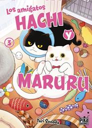  Los amigatos Hachi y Maruru 03 | N0525-OTED22 | Yuri Sonoda | Terra de Còmic - Tu tienda de cómics online especializada en cómics, manga y merchandising