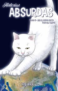 Historias absurdas 03. Era el mismo gato todo el tiempo | N0721-OTED03 | Rie Arai | Terra de Còmic - Tu tienda de cómics online especializada en cómics, manga y merchandising