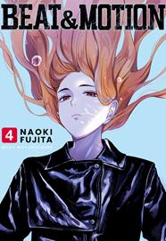Beat & Motion, Vol. 4 | N0725-MILK09 | Naoki Fujita | Terra de Còmic - Tu tienda de cómics online especializada en cómics, manga y merchandising