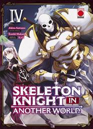 Skeleton knight in another world 4 | N0224-PAN05 | Akira Sawano, KeG, Ennki Hakari | Terra de Còmic - Tu tienda de cómics online especializada en cómics, manga y merchandising