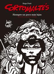 Corto Maltes. Siempre un poco mas lejos. B/N | N1219-NOR10 | Hugo Pratt | Terra de Còmic - Tu tienda de cómics online especializada en cómics, manga y merchandising