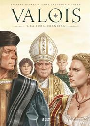 Valois 03. La furia francesa | N1121-YER05 | Thierry Gloris y Jaime Calderón | Terra de Còmic - Tu tienda de cómics online especializada en cómics, manga y merchandising