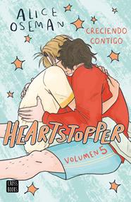 Heartstopper 5. Creciendo contigo | N0921-OTED333 | Alice Oseman | Terra de Còmic - Tu tienda de cómics online especializada en cómics, manga y merchandising