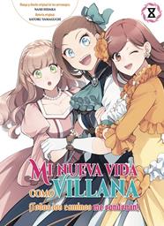 Mi nueva vida como villana 08. Todos los caminos me condenan | N0225-ARE07 | Nami Hidaka, Satoru Yamaguchi | Terra de Còmic - Tu tienda de cómics online especializada en cómics, manga y merchandising
