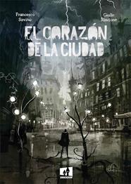El corazón de la ciudad | N0621-OTED24 | Giulio Rincione, Francesco Savino | Terra de Còmic - Tu tienda de cómics online especializada en cómics, manga y merchandising
