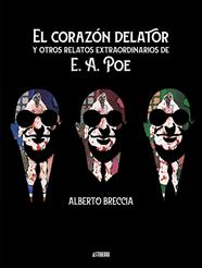 El corazón delator y otros relatos extraordinarios de E. A. Poe | N0920-AST02 | Alberto Breccia | Terra de Còmic - Tu tienda de cómics online especializada en cómics, manga y merchandising