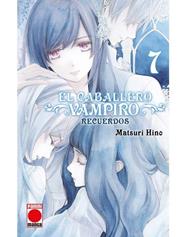 El Caballero Vampiro: Recuerdos 7 | N1222-PAN18 | Matsuri Hino | Terra de Còmic - Tu tienda de cómics online especializada en cómics, manga y merchandising