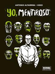 Yo, mentiroso | N1220-NOR04 | Antonio Altarriba, Keko | Terra de Còmic - Tu tienda de cómics online especializada en cómics, manga y merchandising