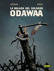 La balada del soldado Odawaa | N0521-NOR05 | Christian Rossi, Cédric Apikian | Terra de Còmic - Tu tienda de cómics online especializada en cómics, manga y merchandising