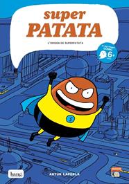 Superpatata vol.1. L'origen de superpatata (Català) | N0423-OTED25 | Artur Laperla | Terra de Còmic - Tu tienda de cómics online especializada en cómics, manga y merchandising