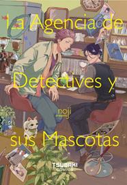 La agencia de detectives y sus mascotas | N1123-DOL10 | Noji | Terra de Còmic - Tu tienda de cómics online especializada en cómics, manga y merchandising