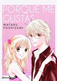 Porque me gustas | N1122-PLA51 | Wataru Yoshizumi | Terra de Còmic - Tu tienda de cómics online especializada en cómics, manga y merchandising
