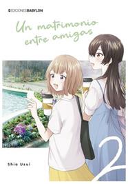 Un matrimonio entre amigas 02 | N0526-OTED02 | Shio Usui | Terra de Còmic - Tu tienda de cómics online especializada en cómics, manga y merchandising