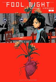 Fool Night, Vol. 2 | N0123-MILK04 | Kasumi Yasuda | Terra de Còmic - Tu tienda de cómics online especializada en cómics, manga y merchandising