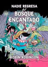 Nadie regresa del bosque encantado | N0723-PLA23 | Robin Robinson | Terra de Còmic - Tu tienda de cómics online especializada en cómics, manga y merchandising