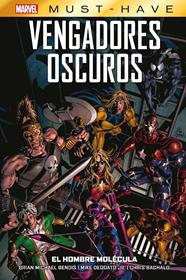 Marvel Must-Have. Vengadores Oscuros 2. El Hombre Molécula | N0623-PAN39 | Mike Deodato Jr., Chris Bachalo, Brian Michael Bendis | Terra de Còmic - Tu tienda de cómics online especializada en cómics, manga y merchandising