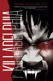 Killadelphia 1. Los pecados del padre | N1221-NOR14 | Rodney Barnes, Jason Shawn Alexander, Luis Nct | Terra de Còmic - Tu tienda de cómics online especializada en cómics, manga y merchandising