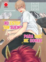 No estoy tan bueno para que me comas 01 | N1023-PAN05 | Nichoume Yamada | Terra de Còmic - Tu tienda de cómics online especializada en cómics, manga y merchandising