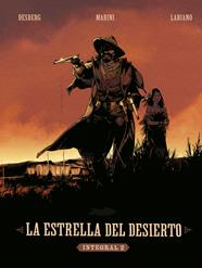 La estrella del desierto. Integral 2 | N1221-NOR04 | Stephen Desberg, Enrico Marini, Hugues Labiano | Terra de Còmic - Tu tienda de cómics online especializada en cómics, manga y merchandising