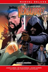 Marvel Deluxe. Los Vengadores de Jason Aaron 5. Heroes Reborn | N0825-PAN52 | R.M. Guéra, Erica D'Urso, Aaron Kuder, Carlos Pacheco, Jason Aaron, Federico Vicentini, Dale Keown, Ed McGuinness, James Stokoe, Javier Garrón | Terra de Còmic - Tu tienda de cómics online especializada en cómics, manga y merchandising