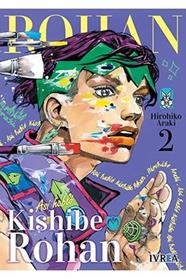Asi hablo Kishibe Rohan 02 | N0821-IVR11 | Hirohiko Araki | Terra de Còmic - Tu tienda de cómics online especializada en cómics, manga y merchandising
