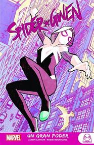 Marvel Young Adults. Spider-Gwen 1. Un gran poder | N1020-PAN40 | Jason Latour, Robbi Rodriguez | Terra de Còmic - Tu tienda de cómics online especializada en cómics, manga y merchandising