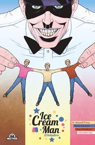 Ice Cream Man 02 | N1022-MOZ01 | Martin Morazzo, W. Maxwell Prince | Terra de Còmic - Tu tienda de cómics online especializada en cómics, manga y merchandising