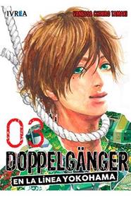 Doppelganger 03 en la linea de Yokohama | N1117-IVR04 | Vanessa Chihiro Tamaki | Terra de Còmic - Tu tienda de cómics online especializada en cómics, manga y merchandising