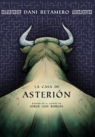 La casa de Asterión | N0725-OTED29 | Dani Retamero | Terra de Còmic - Tu tienda de cómics online especializada en cómics, manga y merchandising