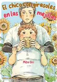 El chico con girasoles en las mejillas | N1022-OTED29 | Mita Ori | Terra de Còmic - Tu tienda de cómics online especializada en cómics, manga y merchandising
