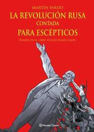 La Revolución rusa contada para escépticos (novela gráfica) | N1023-PLA03 | Juan Eslava Galán | Terra de Còmic - Tu tienda de cómics online especializada en cómics, manga y merchandising