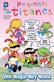 Pequeños Titanes: Una magia muy mona | N00113-ECC19 | Art Baltazar / Franco / Franco | Terra de Còmic - Tu tienda de cómics online especializada en cómics, manga y merchandising