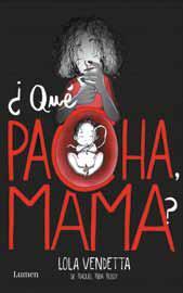 ¿Que pacha, mama? | 20393 | Raquel Riba Rossy | Terra de Còmic - Tu tienda de cómics online especializada en cómics, manga y merchandising