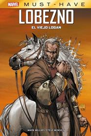 Marvel Must-Have. Lobezno: El Viejo Logan | N0920-PAN37 | Mark Millar, Steve McNiven | Terra de Còmic - Tu tienda de cómics online especializada en cómics, manga y merchandising