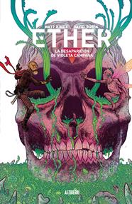 Ether 3. La desaparición de Violeta Campana | N0820-AST01 | David Rubin y Matt Kindt | Terra de Còmic - Tu tienda de cómics online especializada en cómics, manga y merchandising