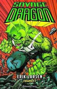 Savage Dragon nº 01 | N0424-PLA33 | Erik Larsen | Terra de Còmic - Tu tienda de cómics online especializada en cómics, manga y merchandising