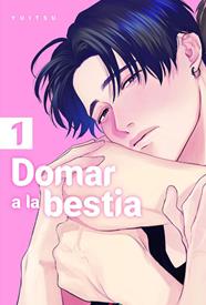 Domar a la bestia 01 | N0923-ARE10 | Mitsuru Si | Terra de Còmic - Tu tienda de cómics online especializada en cómics, manga y merchandising