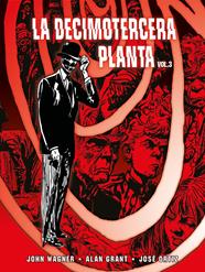 La decimotercera planta. Vol.3 | N1222-DOL01 | John Wagner, Alan Grant y José Ortiz | Terra de Còmic - Tu tienda de cómics online especializada en cómics, manga y merchandising