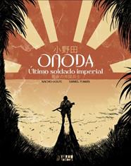 Onoda. El último slodado imperial | N0425-YER01 | Nacho Golfe, Daniel Tomás | Terra de Còmic - Tu tienda de cómics online especializada en cómics, manga y merchandising