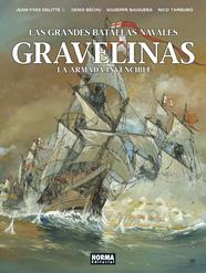 Las grandes batallas navales 15. Gravelinas | N0523-NOR28 | Delitte, Béchu, Baiguera, Tamburo | Terra de Còmic - Tu tienda de cómics online especializada en cómics, manga y merchandising