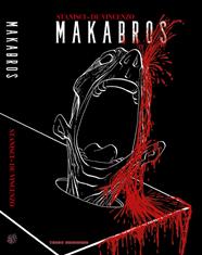 Makabro | N0423-OTED08 | Matías De Vincenzo, Pablo Stanisci | Terra de Còmic - Tu tienda de cómics online especializada en cómics, manga y merchandising