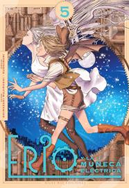 Erio y la muñeca electrica 05 | N0826-MILK08 | Shimazaki Mujirushi / Kuroimori | Terra de Còmic - Tu tienda de cómics online especializada en cómics, manga y merchandising