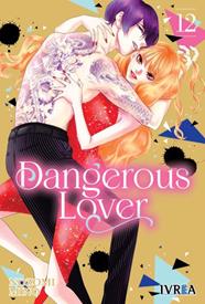 Dangerous lover 12 | N0224-IVR03 | Nozomi Mino | Terra de Còmic - Tu tienda de cómics online especializada en cómics, manga y merchandising
