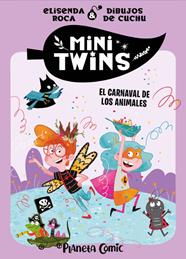 Minitwins nº 05 El carnaval de los animales | N0325-PLA38 | Elisenda Roca Palet | Terra de Còmic - Tu tienda de cómics online especializada en cómics, manga y merchandising